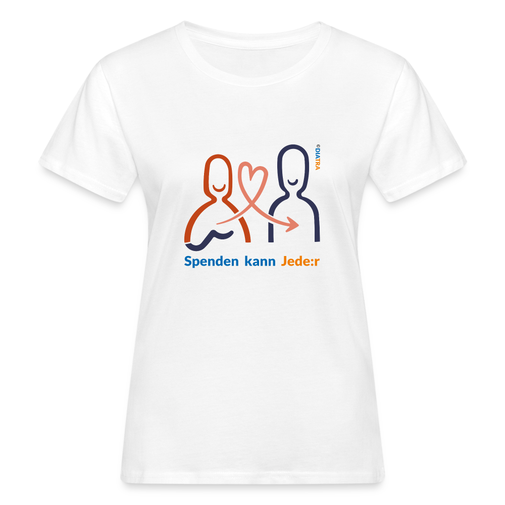 Damen Bio-T-Shirt mit Slogan "Spenden kann Jede:r" - weiß
